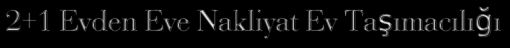  2+1 evden eve nakliyat